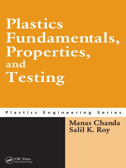 Cover image for Plastics Fundamentals, Properties, and Testing